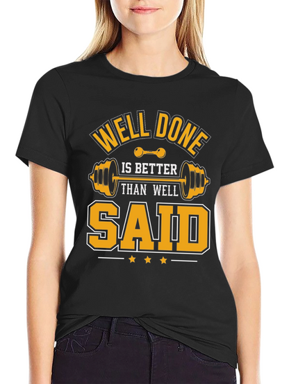 Well Done Workout T-Shirt