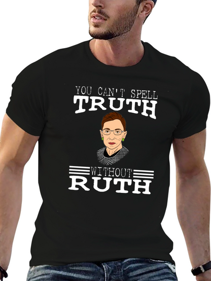Ruth Bader Ginsburg Truth T-Shirt RBG Feminist Tee