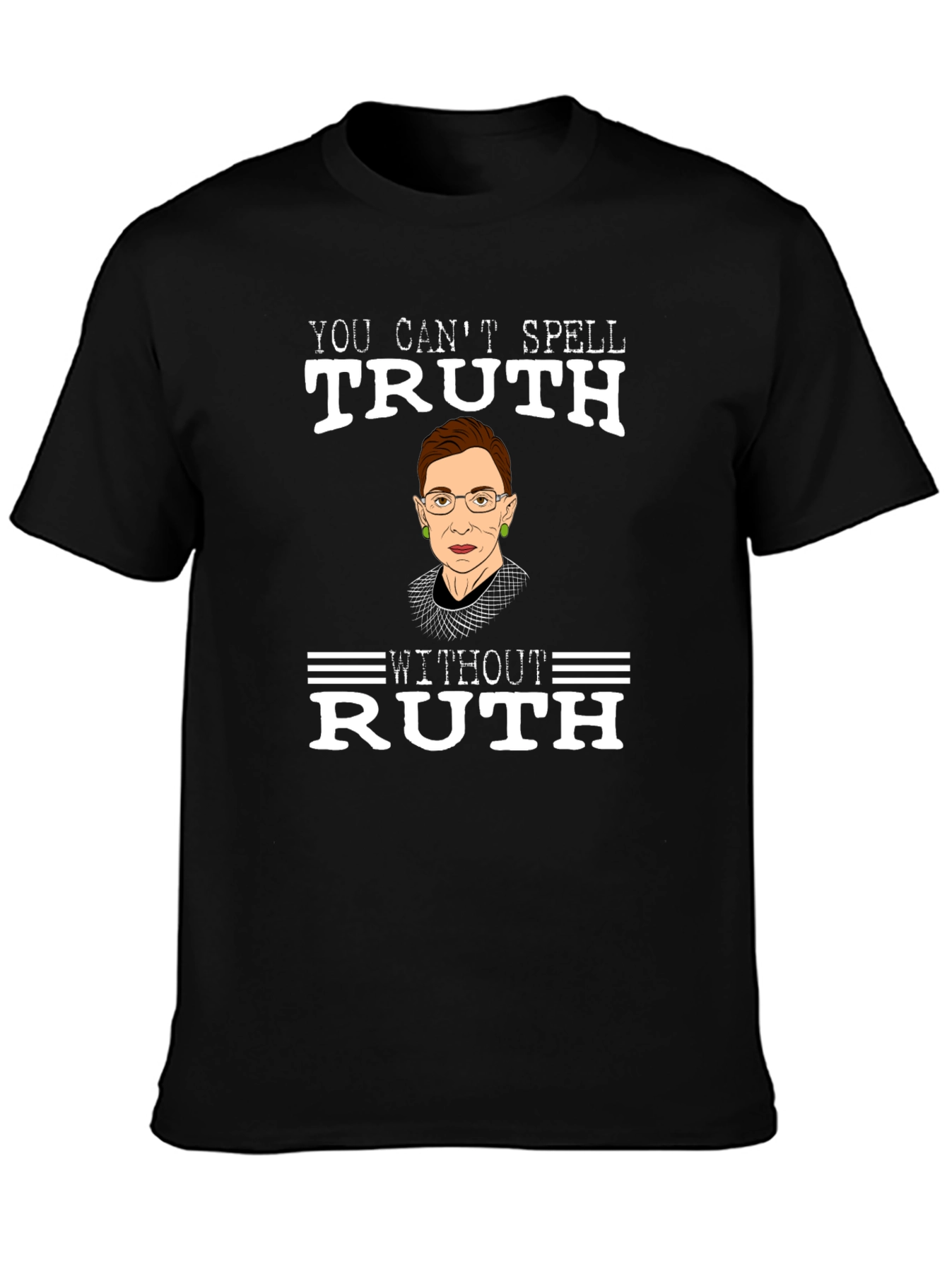 Ruth Bader Ginsburg Truth T-Shirt RBG Feminist Tee