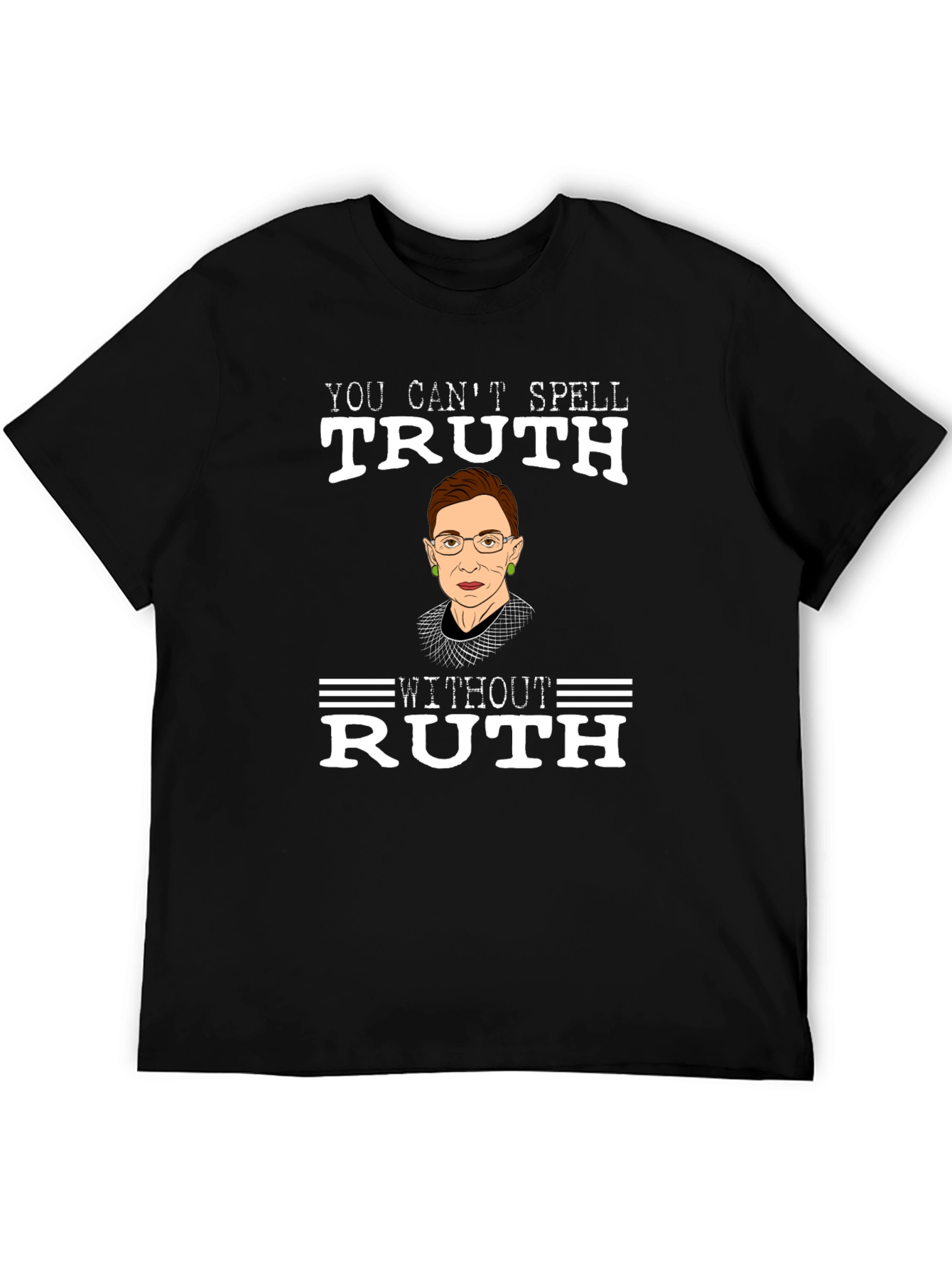 Ruth Bader Ginsburg Truth T-Shirt RBG Feminist Tee