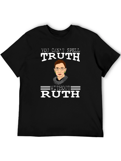 Ruth Bader Ginsburg Truth T-Shirt RBG Feminist Tee