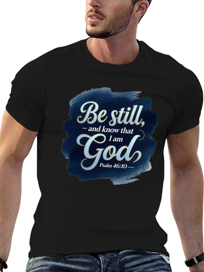 Be Still God T-Shirt - Christian Apparel