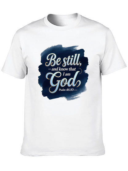 Be Still God T-Shirt - Christian Apparel
