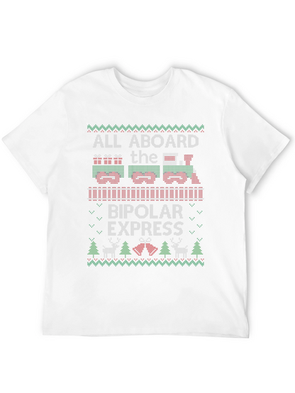 Bipolar Express Ugly Christmas T-Shirt
