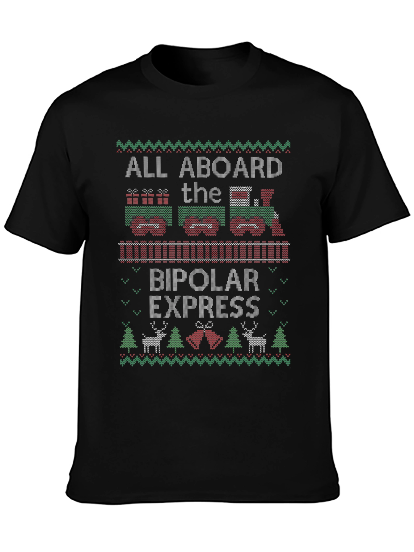 Bipolar Express Ugly Christmas T-Shirt