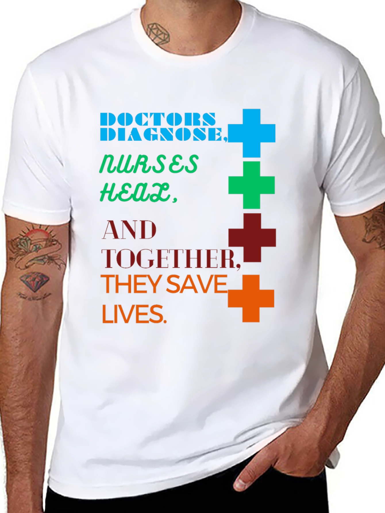 Doctors & Nurses Save Lives Graphic Tee