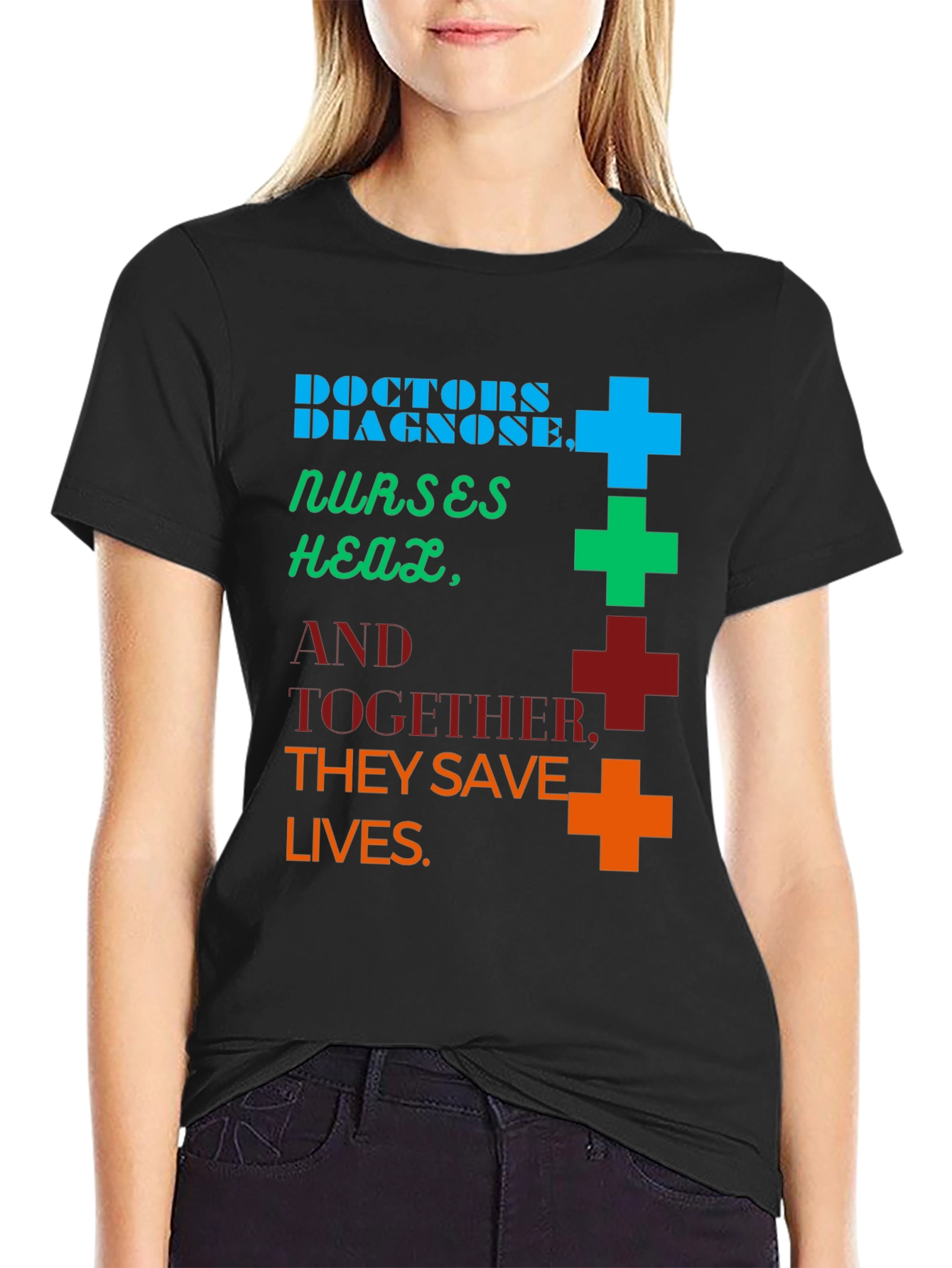 Doctors & Nurses Save Lives Graphic Tee