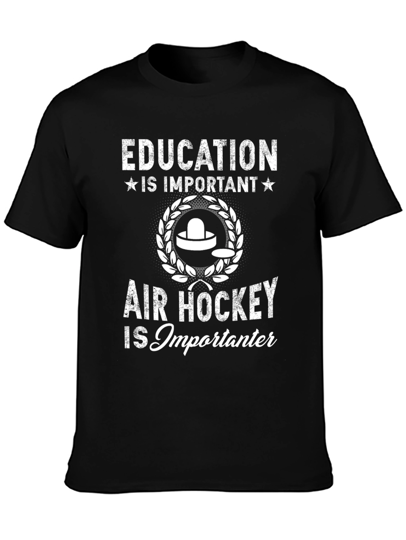 Education vs Air Hockey T-Shirt - Importanter!