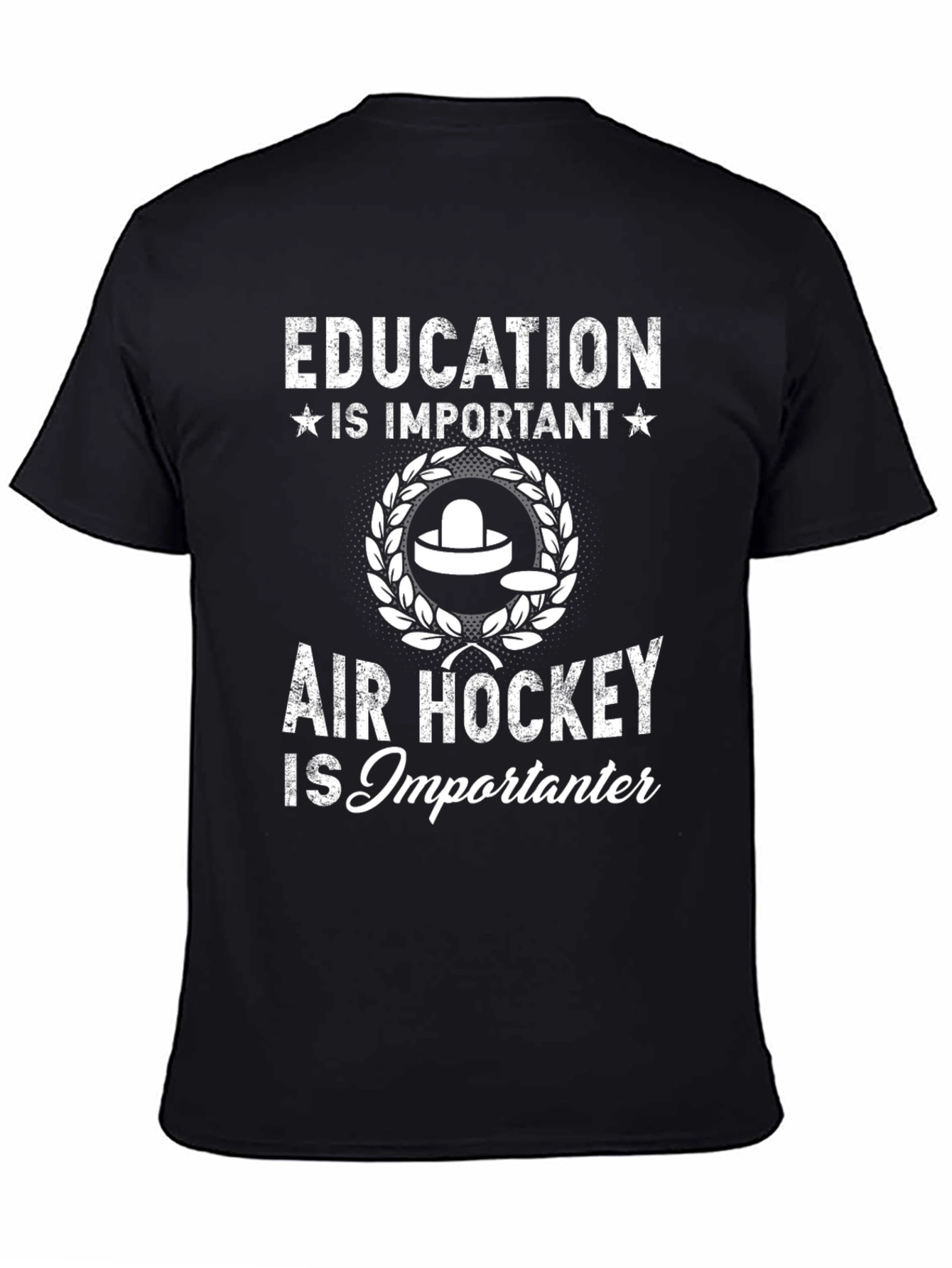 Education vs Air Hockey T-Shirt - Importanter!