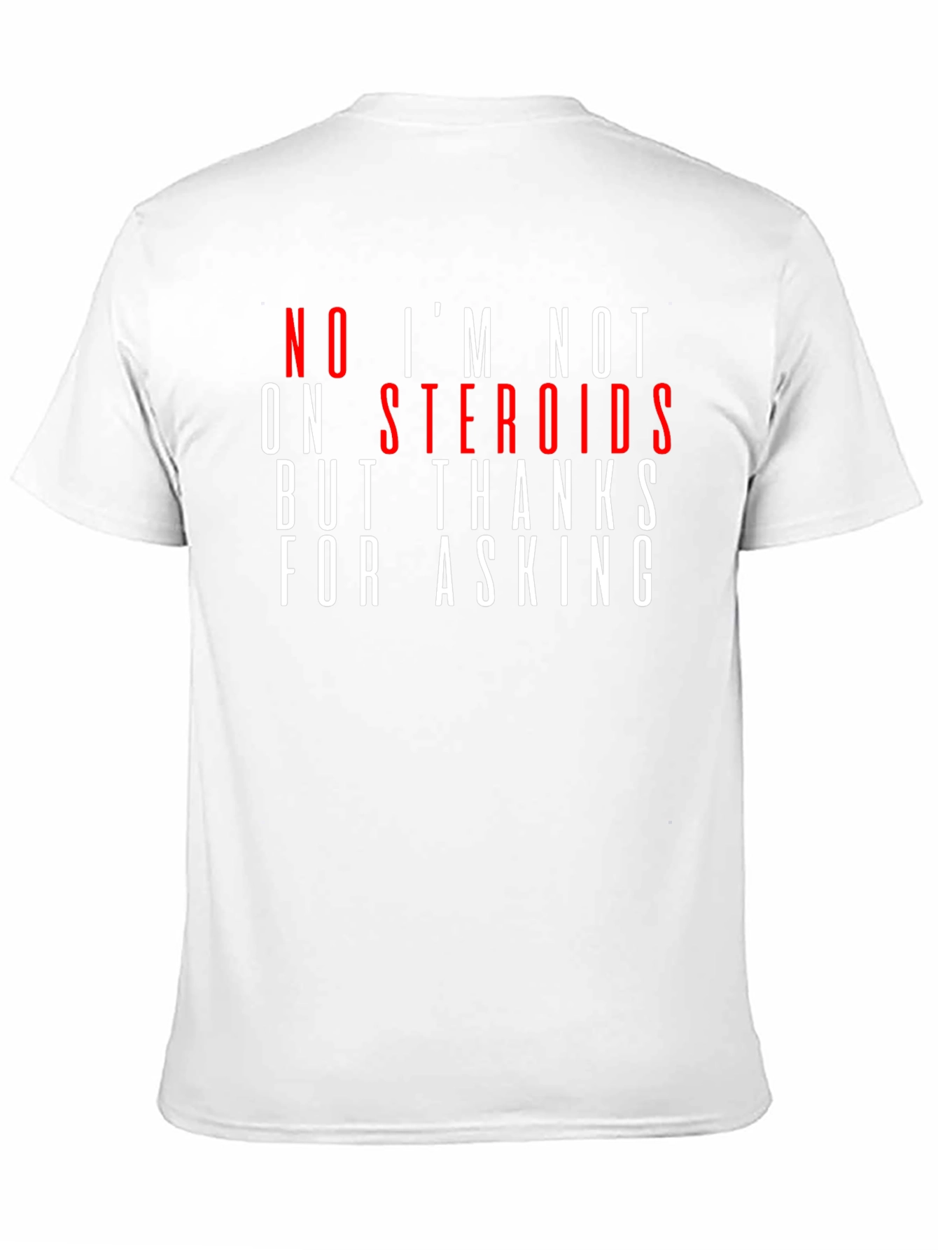 Humorous Steroid T-Shirt