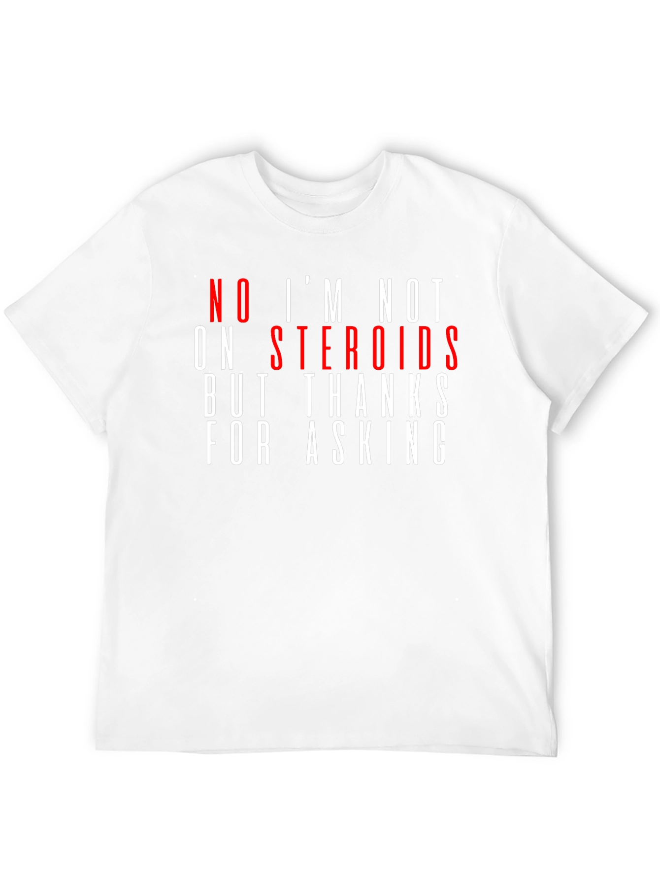 Humorous Steroid T-Shirt