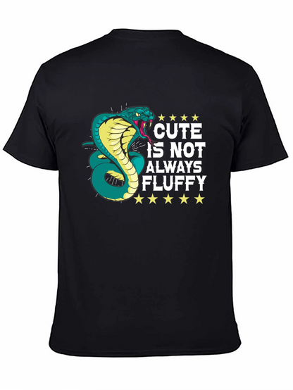 Cute Isnt Always Fluffy Snake Graphic T-Shirt