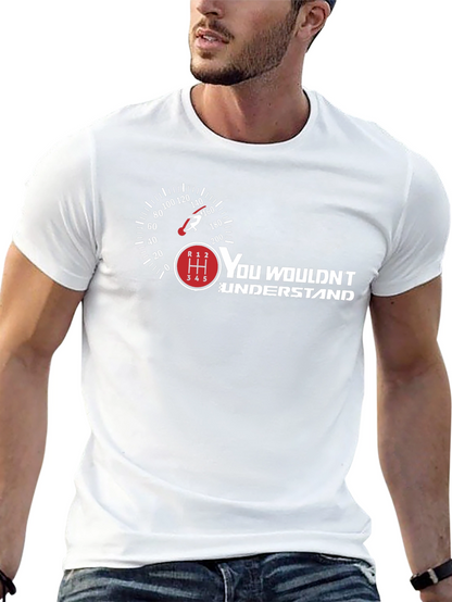 You Wouldnt Understand Car Enthusiast T-Shirt