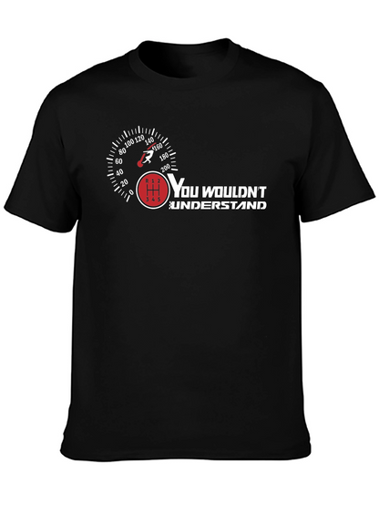You Wouldnt Understand Car Enthusiast T-Shirt