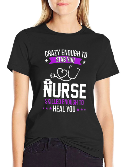 Crazy Nurse T-Shirt - Stab You Heal You!