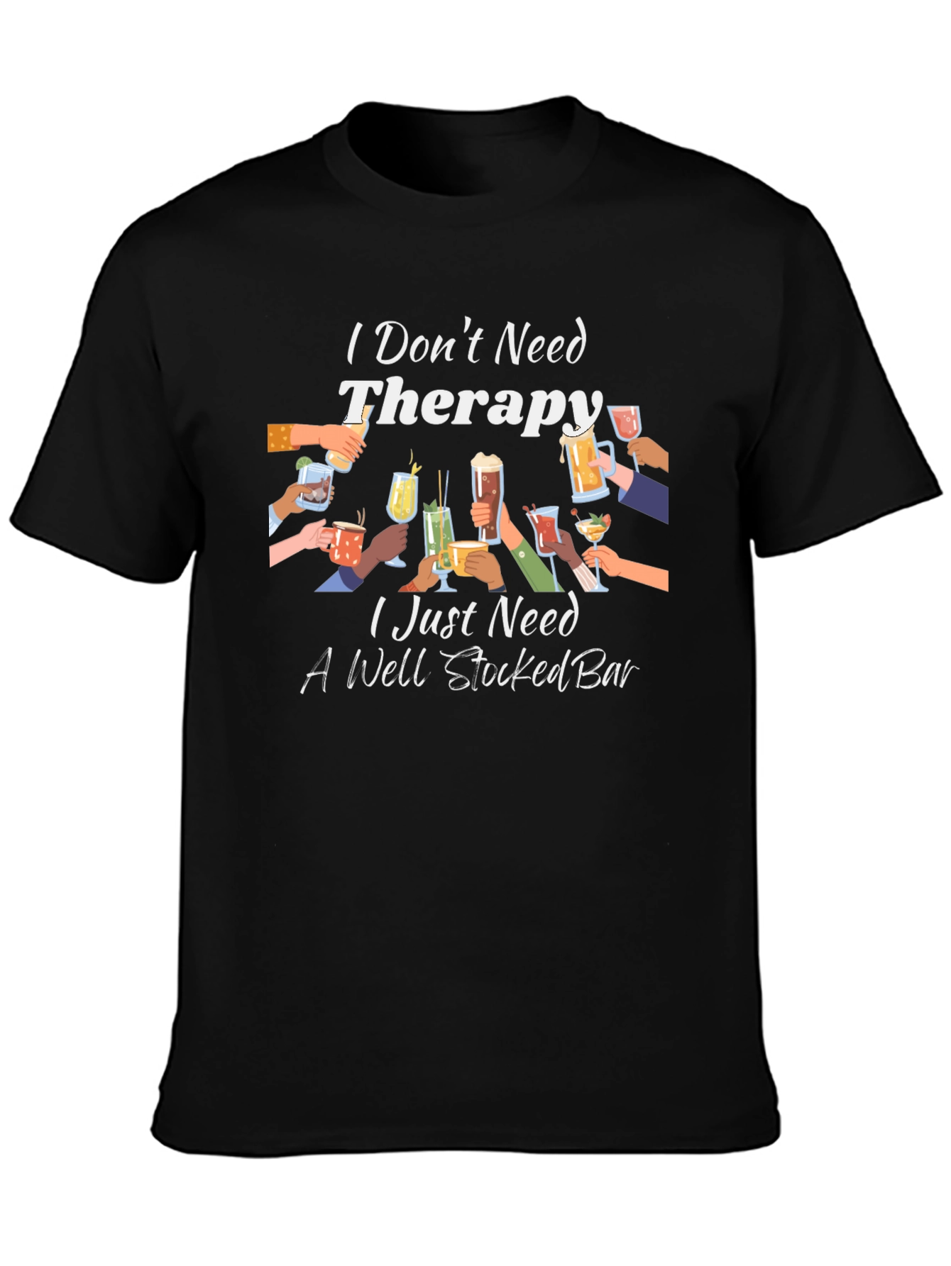 Therapy? I Need a Well Stocked Bar T-Shirt
