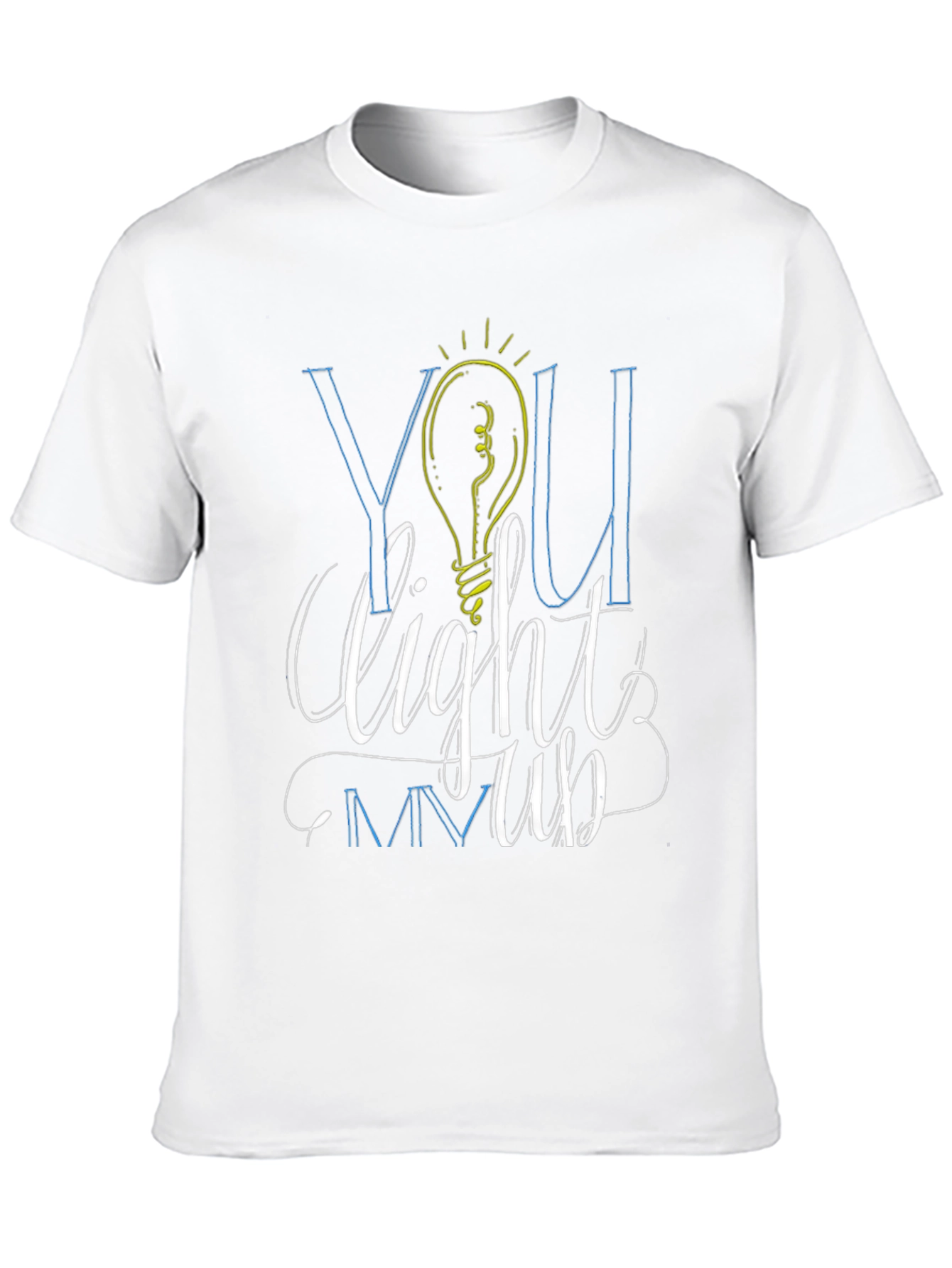 You Light Me Up Graphic Tee