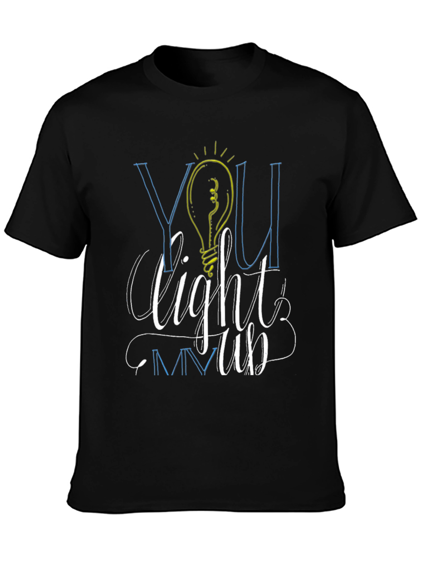 You Light Me Up Graphic Tee