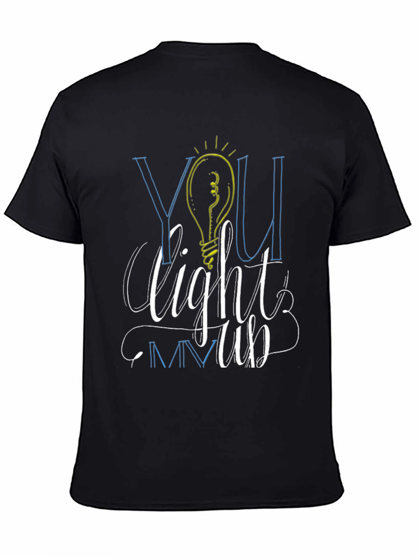 You Light Me Up Graphic Tee