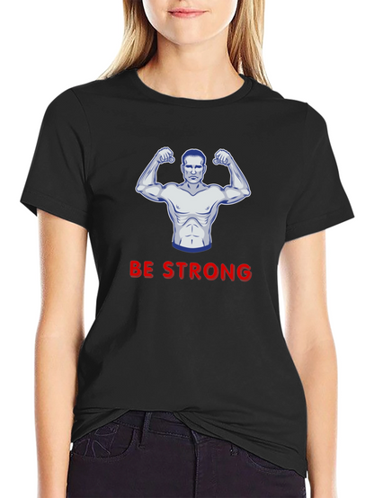 Be Strong Graphic T-Shirt - Black