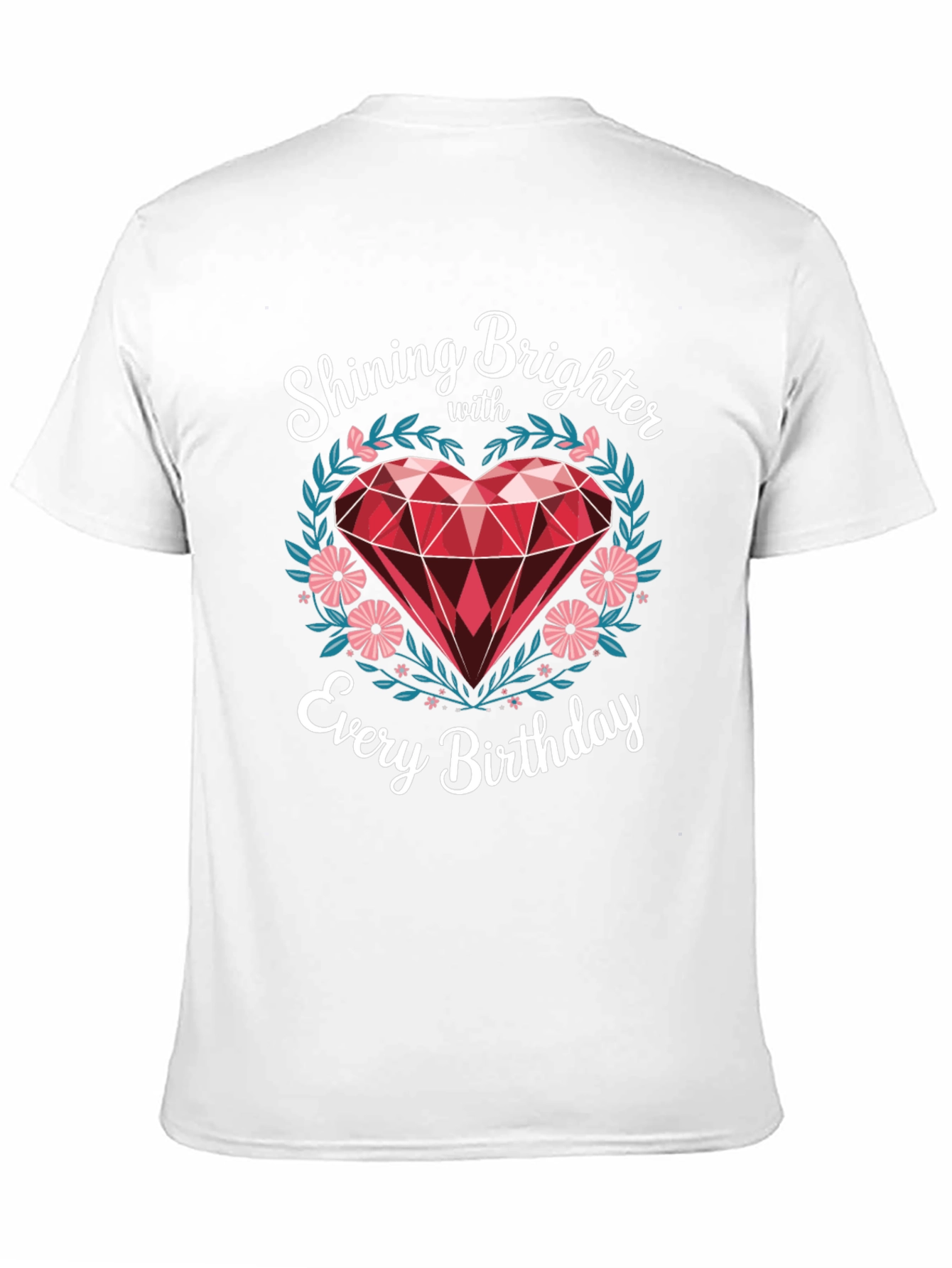 Shining Brighter Birthday T-Shirt - Heart Gem Design