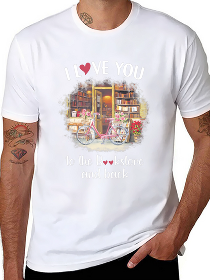 I Love You to the Bookstore T-Shirt