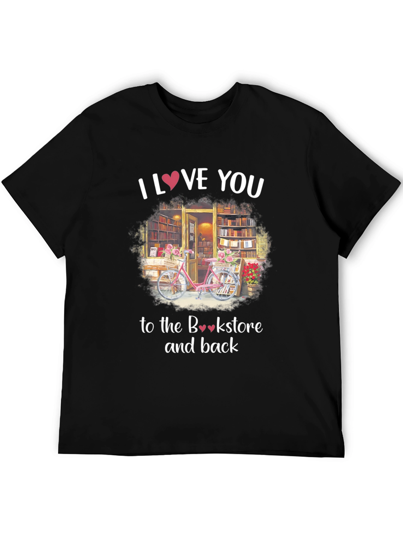 I Love You to the Bookstore T-Shirt