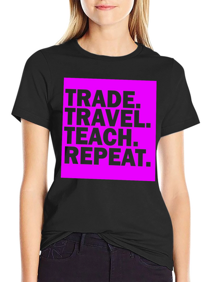 Trade Travel Teach Repeat Graphic Tee