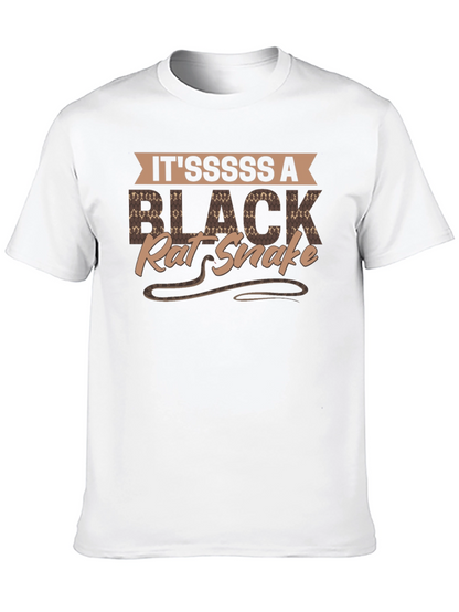 Itsssss A Black Rat Snake T-Shirt