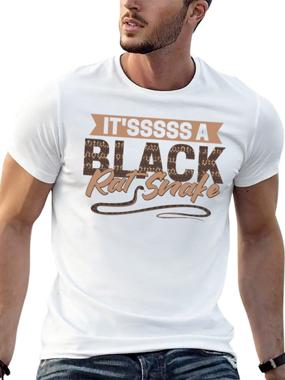 Itsssss A Black Rat Snake T-Shirt