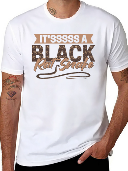 Itsssss A Black Rat Snake T-Shirt