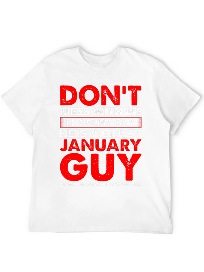 Crazy January Guy Graphic T-Shirt