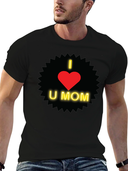 I Love You Mom T-Shirt - Heart Design