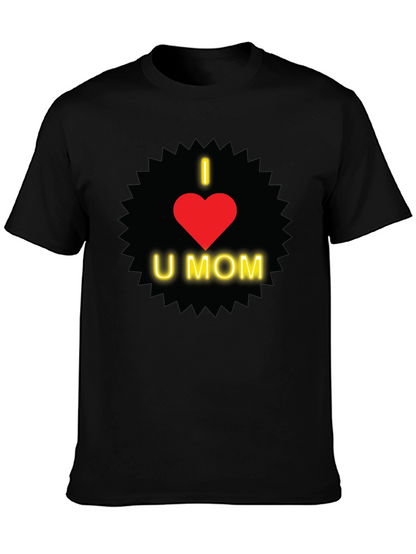 I Love You Mom T-Shirt - Heart Design