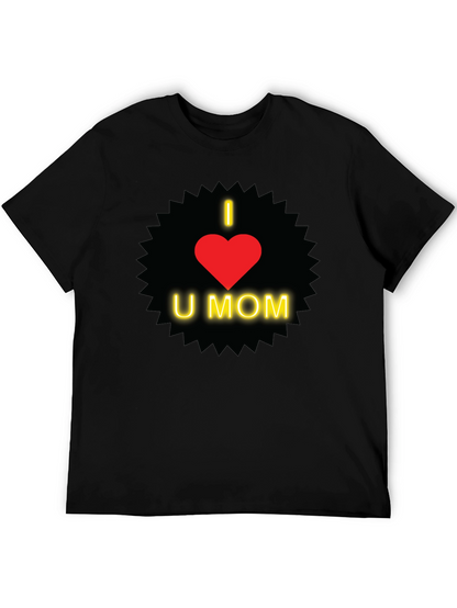I Love You Mom T-Shirt - Heart Design