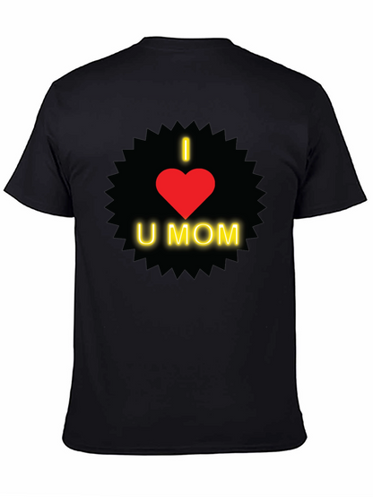I Love You Mom T-Shirt - Heart Design