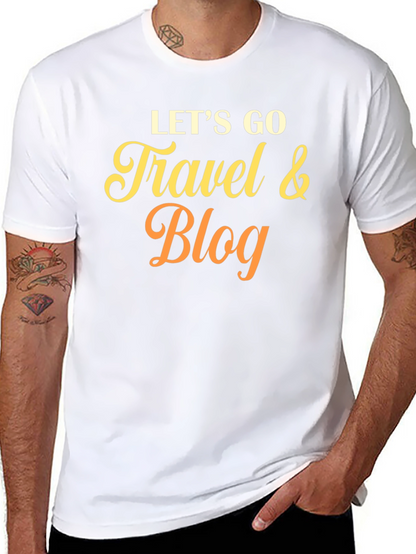 Lets Go Travel & Blog T-Shirt