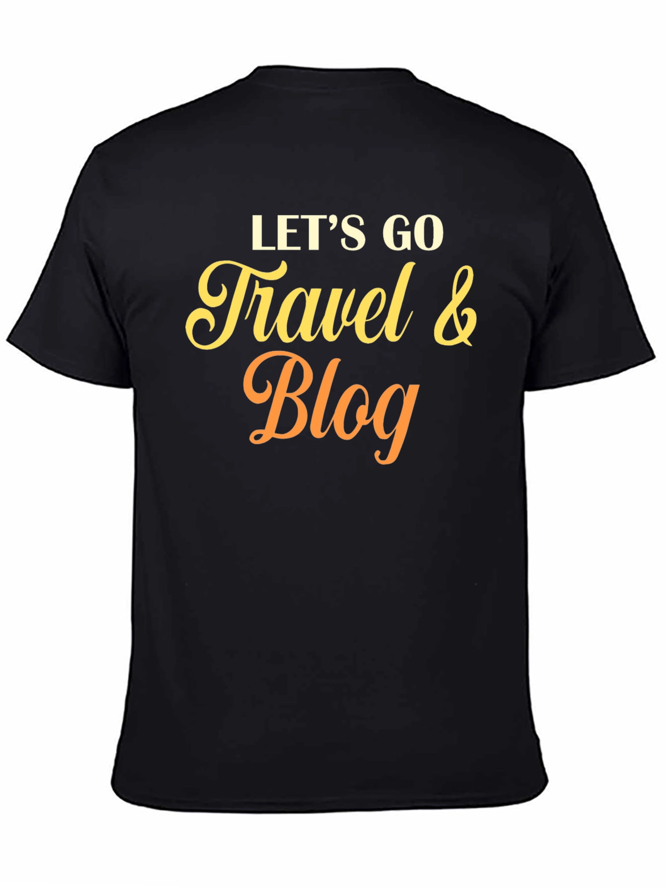 Lets Go Travel & Blog T-Shirt