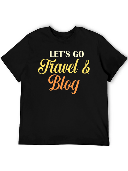 Lets Go Travel & Blog T-Shirt