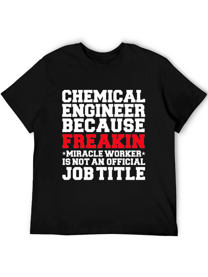 Chemical Engineer Funny T-Shirt
