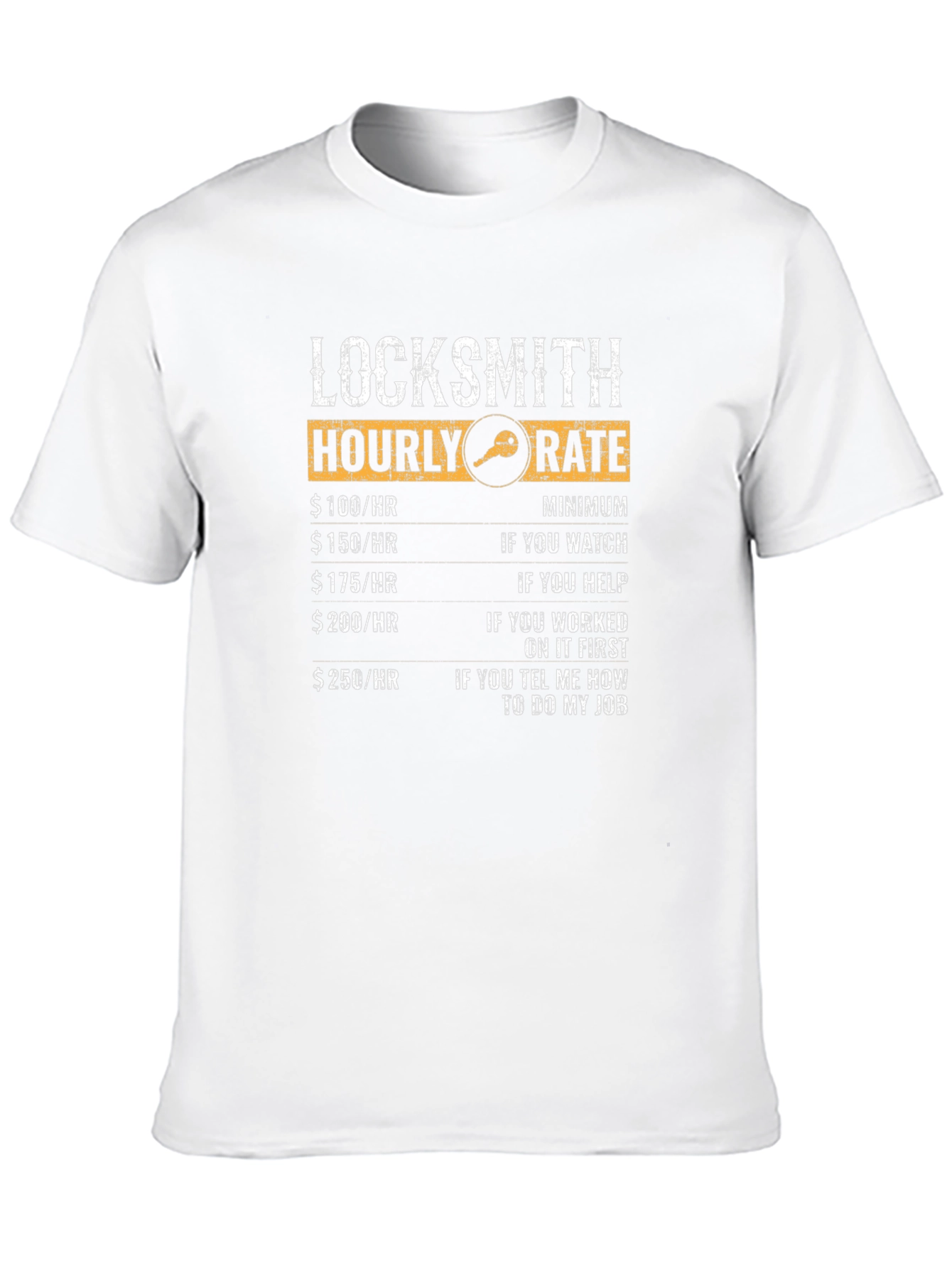 Locksmith Hourly Rate Funny Graphic Tee