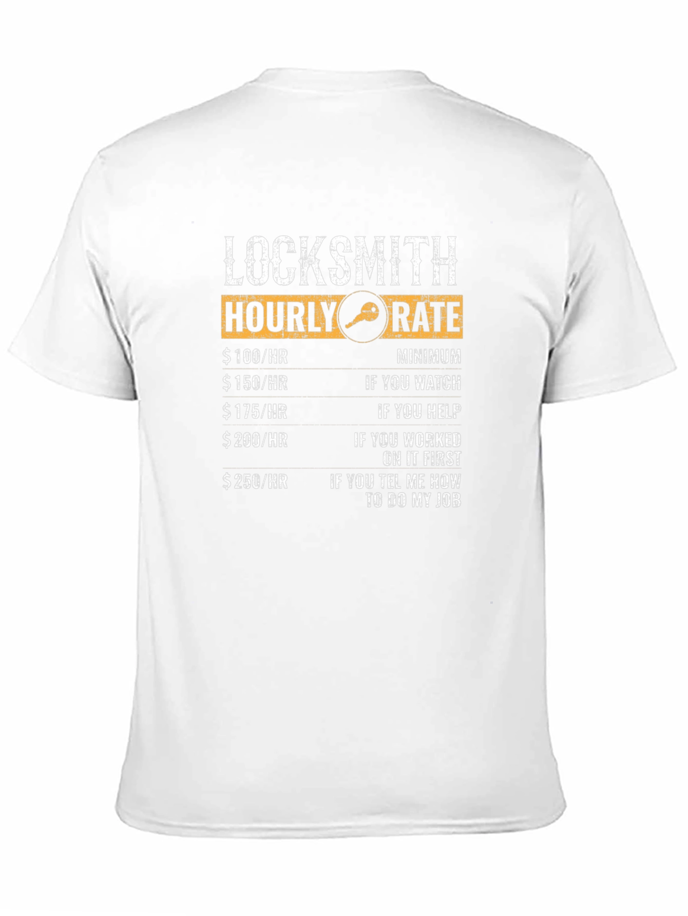 Locksmith Hourly Rate Funny Graphic Tee