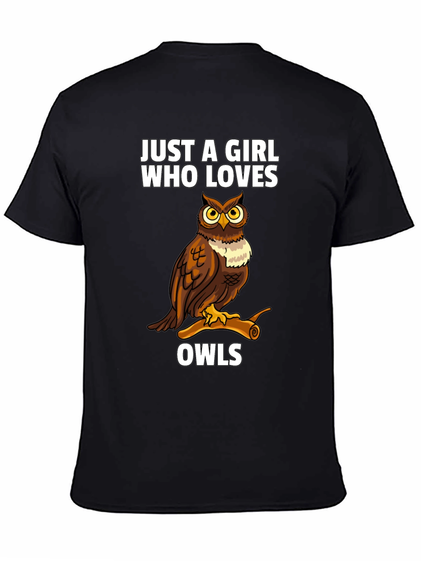 Just a Girl Who Loves Owls T-Shirt