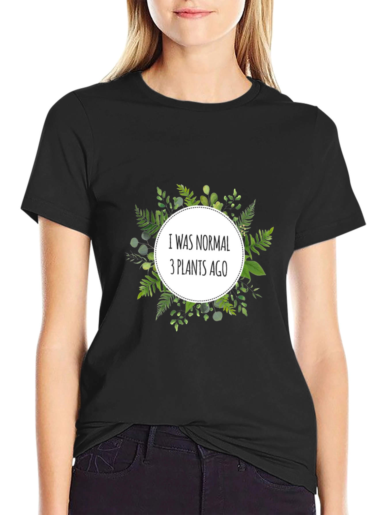 Normal 3 Plants Ago T-Shirt