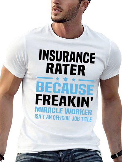 Insurance Rater Graphic Tee