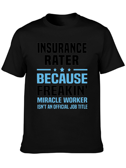 Insurance Rater Graphic Tee