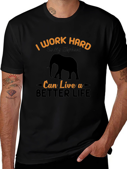 I Work Hard For My Elephant T-Shirt