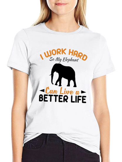 I Work Hard For My Elephant T-Shirt