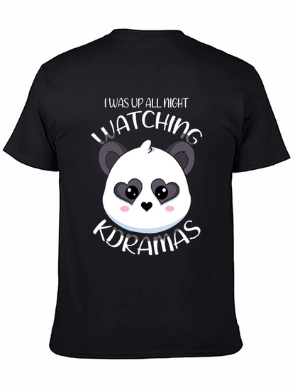 I Was Up All Night Watching K-Dramas T-Shirt