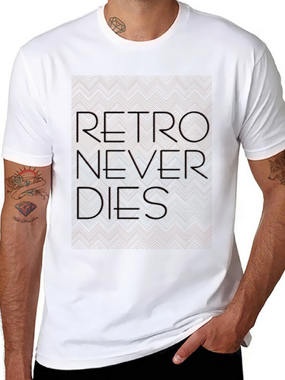 Retro Never Dies Graphic Tee - Trendy Streetwear